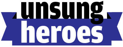 Unsung Heroes